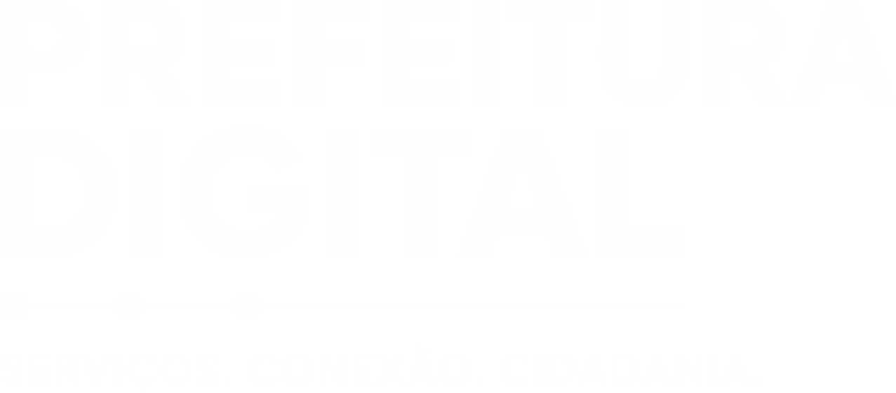 Prefeitura Digital — Serviços. Conexão. Cidadania.